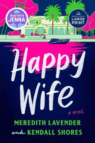 Cover image for Happy Wife: A Read with Jenna Pick