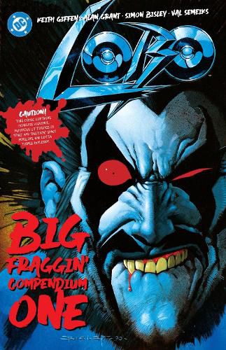Cover image for Lobo Big Fraggin Compendium Book One