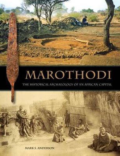 Cover image for Marothodi: The Historical Archaeology of an African Capital