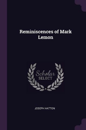 Cover image for Reminiscences of Mark Lemon