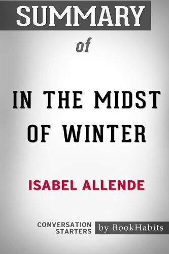 Summary of In the Midst of Winter by Isabel Allende: Conversation Starters