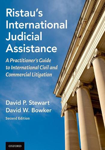 Cover image for Ristau's International Judicial Assistance: A Practitioner's Guide to International Civil and Commercial Litigation