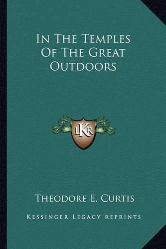 Cover image for In the Temples of the Great Outdoors