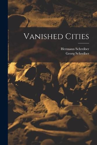 Vanished Cities