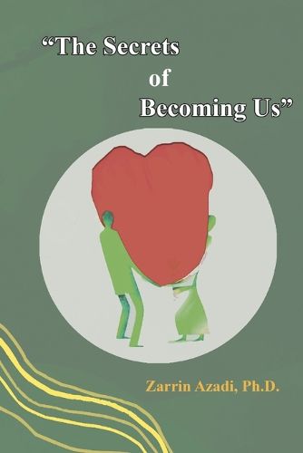 Cover image for The Secrets of Becoming Us