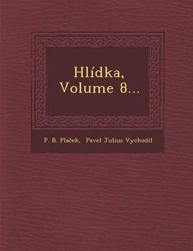 Cover image for Hlidka, Volume 8...