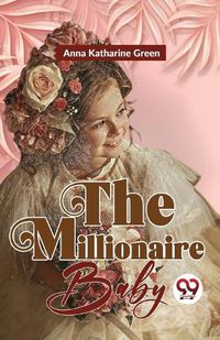 Cover image for The Millionaire Baby