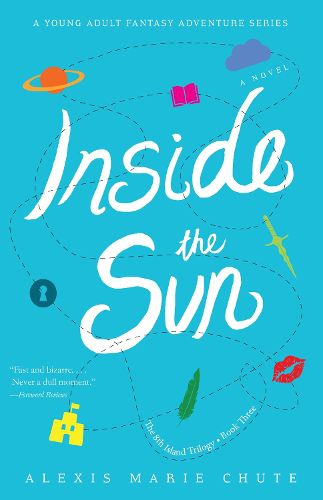 Cover image for Inside the Sun: The 8th Island Trilogy, Book 3, A Novel