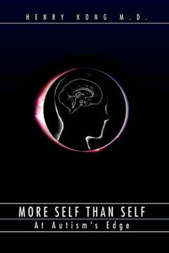 Cover image for More Self Than Self: At Autism's Edge