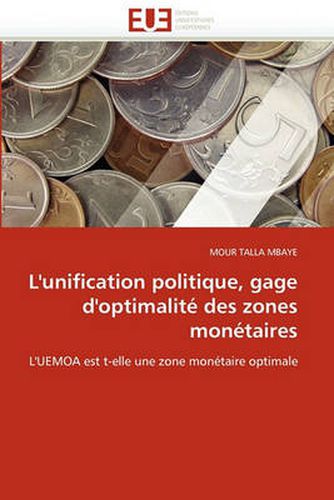 Cover image for L'Unification Politique, Gage D'Optimalite Des Zones Monetaires
