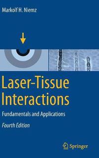 Cover image for Laser-Tissue Interactions: Fundamentals and Applications