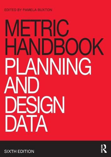 Cover image for Metric Handbook: Planning and Design Data