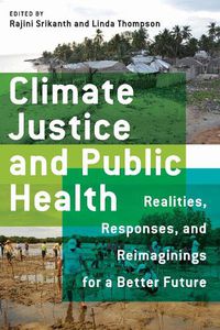 Cover image for Climate Justice and Public Health