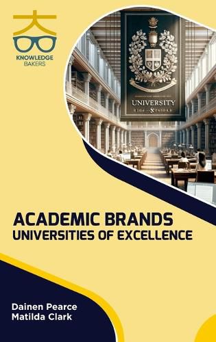 Cover image for Academic Brands Universities of Excellence (Int)