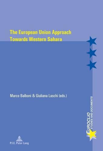 The European Union Approach Towards Western Sahara