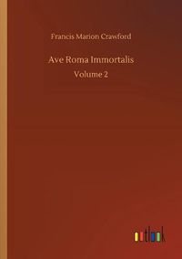 Cover image for Ave Roma Immortalis