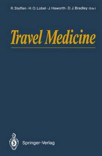 Cover image for Travel Medicine: Proceedings of the First Conference on International Travel Medicine, Zurich, Switzerland, 5-8 April 1988