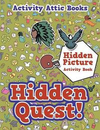 Cover image for Hidden Quest! Hidden Picture Activity Book