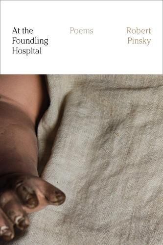 Cover image for At the Foundling Hospital: Poems