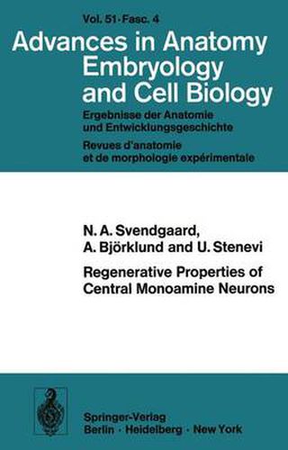 Cover image for Regenerative Properties of Central Monoamine Neurons: Studies in the Adult Rat Using Cerebral Iris Implants as Targets