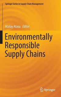 Cover image for Environmentally Responsible Supply Chains