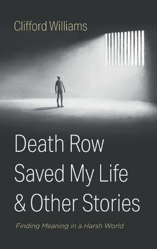 Cover image for Death Row Saved My Life and Other Stories