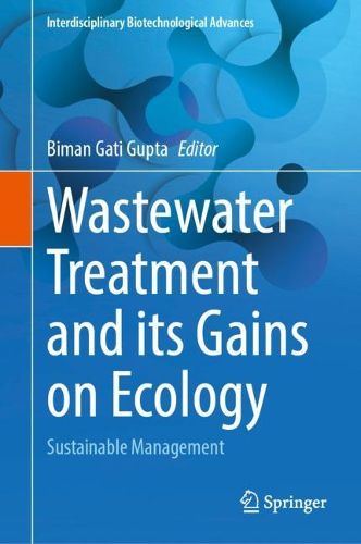 Cover image for Wastewater Treatment and its Gains on Ecology