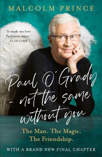 Cover image for Paul O'Grady - Not The Same Without You