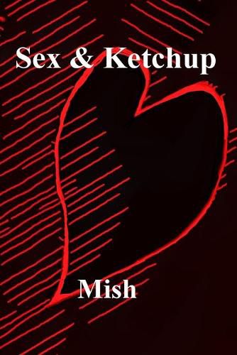 Cover image for Sex & Ketchup