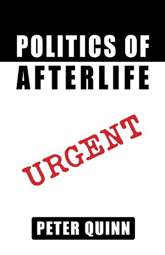 Cover image for Politics of Afterlife One