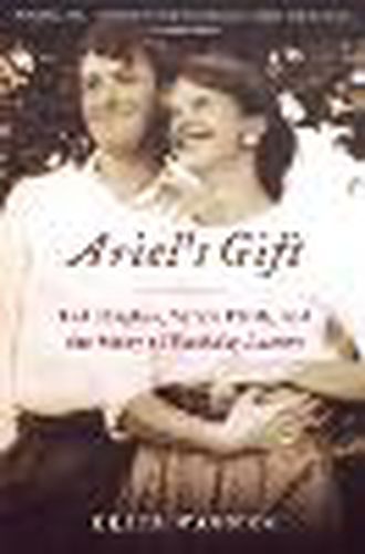 Cover image for Ariel's Gift: Ted Hughes, Sylvia Plath, and the Story of Birthday Letters