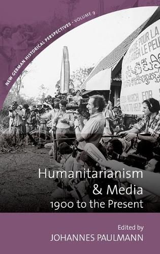 Cover image for Humanitarianism and Media: 1900 to the Present