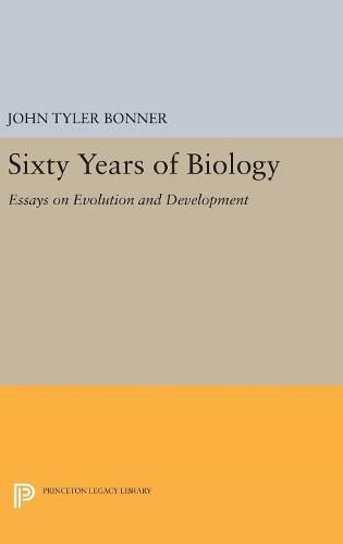 Cover image for Sixty Years of Biology: Essays on Evolution and Development