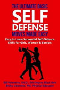 Cover image for The Ultimate Basic Self Defense Moves Made Easy