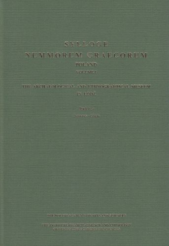 Cover image for Sylloge Nummorum Graecorum, Poland, Vol. I: The Archaeological and Ethnographical Museum in Lodz, Part 3, Bosporus - Cilitia
