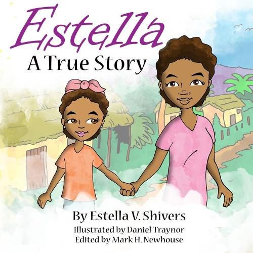 Cover image for Estella: A True Story