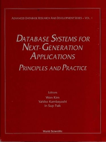 Cover image for Database Systems For Next-generation Applications: Principles And Practice