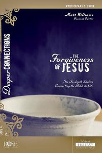 Cover image for The Forgiveness of Jesus Participant's Guide