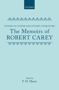 Cover image for The Memoirs of Robert Carey