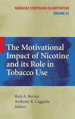 Cover image for The Motivational Impact of Nicotine and its Role in Tobacco Use