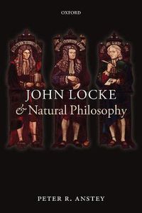 Cover image for John Locke and Natural Philosophy