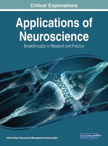 Cover image for Applications of Neuroscience: Breakthroughs in Research and Practice