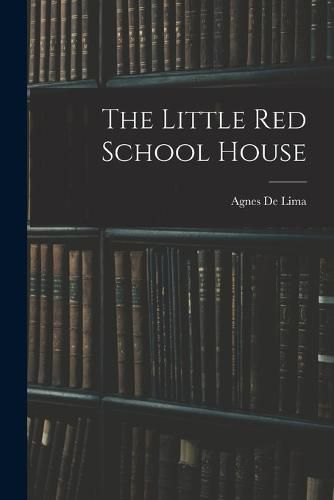 Cover image for The Little Red School House