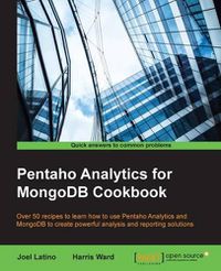 Cover image for Pentaho Analytics for MongoDB Cookbook