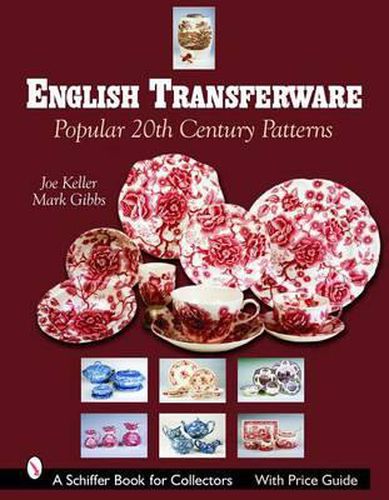 Cover image for English Transferware: Popular 20th Century Patterns