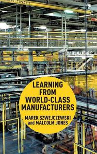 Cover image for Learning From World Class Manufacturers