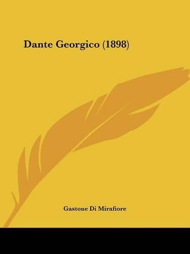 Cover image for Dante Georgico (1898)