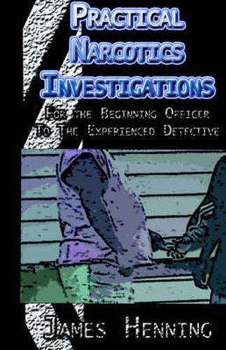 Cover image for Practical Narcotics Investigations