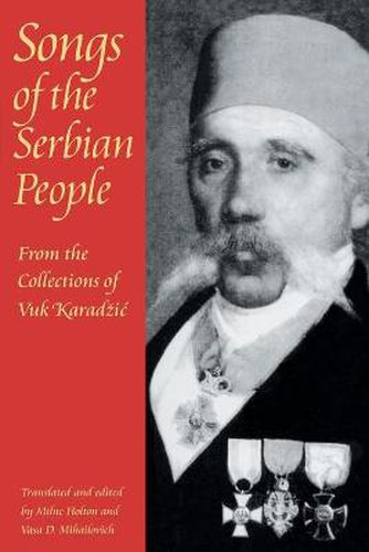 Cover image for Songs of the Serbian People: From the Collections of Vuk Karadzic