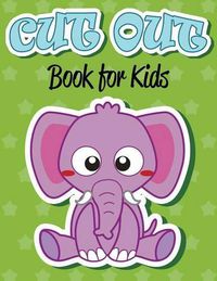 Cover image for Cut Out Book For Kids